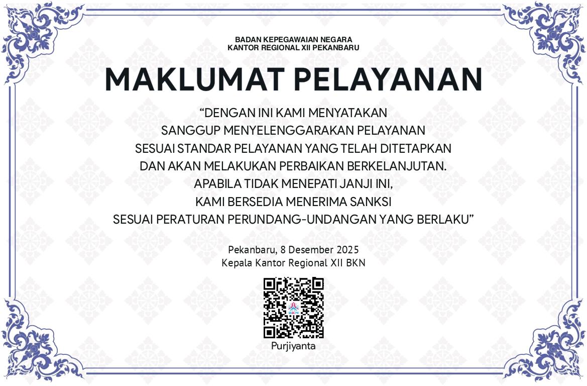 Maklumat Pelayanan Kanreg XII BKN
